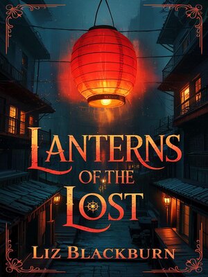 cover image of Lanterns of the Lost